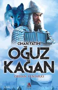 CİHAN FATİHİ OĞUZ KAĞAN