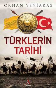 T&Uuml;RKLERİN TARİHİ
