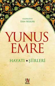 YUNUS EMRE HAYATI -ŞİİRLERİ
