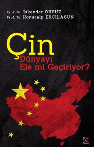 &Ccedil;İN D&Uuml;NYAYI ELE Mİ GE&Ccedil;İRİYOR?