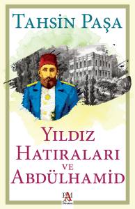 YILDIZ HATIRALARI VE ABD&Uuml;LHAMİD