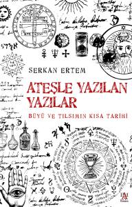 ATEŞLE YAZILAN YAZILAR