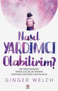 NASIL YARDIMCI OLABİLİRİM?