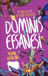 DOMİNİS EFSANESİ PARALEL EVRENLER