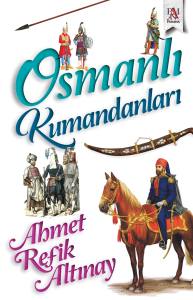 OSMANLI KUMANDANLARI