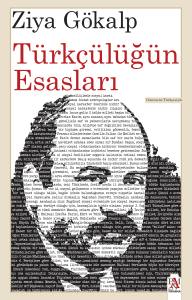 T&Uuml;RK&Ccedil;&Uuml;L&Uuml;Ğ&Uuml;N ESASLARI
