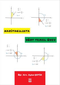 Haritacılıkta D&ouml;rt Temel &Ouml;dev Problemler ve &Ccedil;&ouml;z&uuml;mler