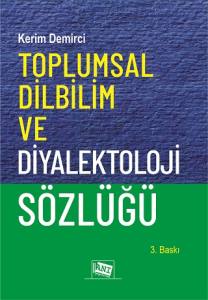 Toplumsal Dilbilim ve Diyalektoloji S&ouml;zl&uuml;ğ&uuml;