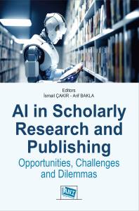 AI in Scholarly Research and Publishing: Opportunities, Challenges and Dilemmas