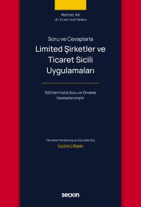Soru ve Cevaplarla Limited Şirketler ve Ticaret Sicili Uygulamaları
