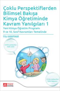 &Ccedil;oklu Perspektiflerden Bilimsel Bakışa Kimya &Ouml;ğretiminde Kavram Yanılgıları 1