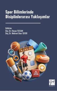 Spor Bilimlerinde Disiplinlerarası Yaklaşımlar