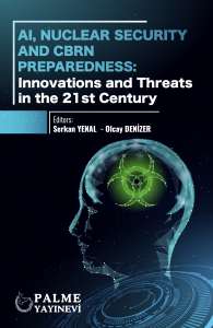 AI Nuclear Security and CBRN Preparedness:Innovations and Threats in the 21 ST Century