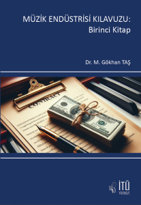 M&uuml;zik End&uuml;strisi Kılavuzu: Birinci Kitap