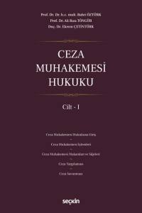 Ceza Muhakemesi Hukuku Cilt &ndash; I