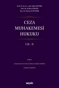 Ceza Muhakemesi Hukuku Cilt &ndash; II