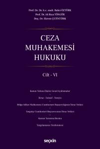 Ceza Muhakemesi Hukuku Cilt &ndash; VI