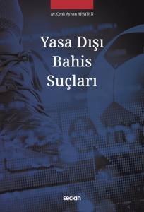 Yasa Dışı Bahis Su&ccedil;ları
