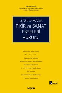 Uygulamada Fikir ve Sanat Eserleri Hukuku