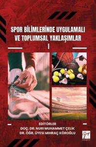 Spor Bilimlerinde Uygulamalı ve ToplumsalYaklaşımlar I