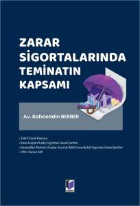 Zarar Sigortalarında Teminatın Kapsamı