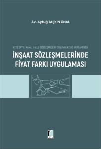 İnşaat S&ouml;zleşmelerinde Fiyat Farkı Uygulaması