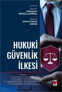 Hukuki G&uuml;venlik İlkesi