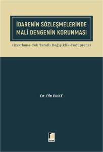İdarenin S&ouml;zleşmelerinde Mali Dengenin Korunması