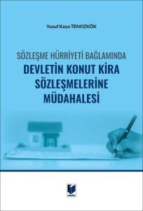 Devletin Konut Kira S&ouml;zleşmelerine M&uuml;dahalesi