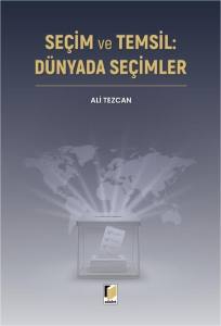 Se&ccedil;im ve Temsil: D&uuml;nyada Se&ccedil;imler