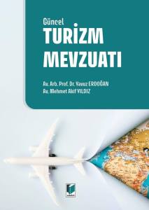 G&uuml;ncel Turizm Mevzuatı