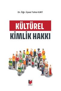 K&uuml;lt&uuml;rel Kimlik Hakkı
