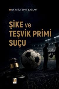 Şike ve Teşvik Primi Su&ccedil;u