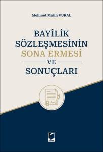 Bayilik S&ouml;zleşmesinin Sona Ermesi ve Sonu&ccedil;ları