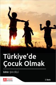 T&uuml;rkiye'de &Ccedil;ocuk Olmak
