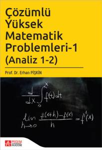 &Ccedil;&ouml;z&uuml;ml&uuml; Y&uuml;ksek Matematik Problemleri 1