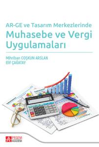 AR-GE ve Tasarım Merkezlerinde Muhasebe ve Vergi Uygulamaları