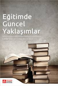 Eğitimde G&uuml;ncel Yaklaşımlar