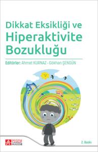 Dikkat Eksikliği ve Hiperaktivite Bozukluğu