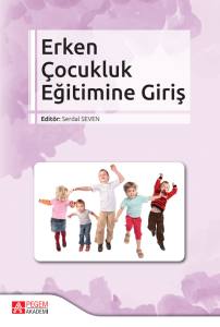 Erken &Ccedil;ocukluk Eğitimine Giriş