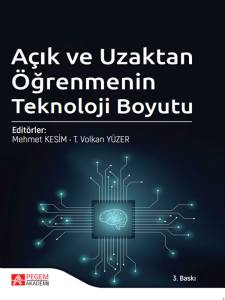 A&ccedil;ık ve Uzaktan &Ouml;ğrenmenin Teknoloji Boyutu