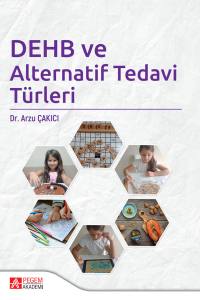 DEHB ve Alternatif Tedavi T&uuml;rleri