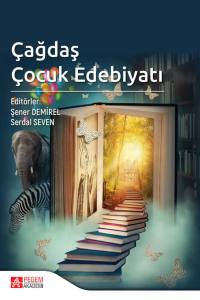 &Ccedil;ağdaş &Ccedil;ocuk Edebiyatı