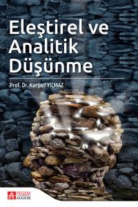Eleştirel ve Analitik D&uuml;ş&uuml;nme