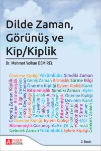Dilde Zaman, G&ouml;r&uuml;n&uuml;ş ve Kip/Kiplik