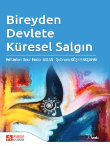 Bireyden Devlete K&uuml;resel Salgın