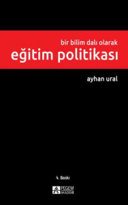 Bir Bilim Dalı Olarak Eğitim Politikası