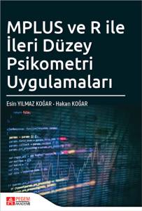 MPLUS ve R ile İleri D&uuml;zey Psikometri Uygulamaları
