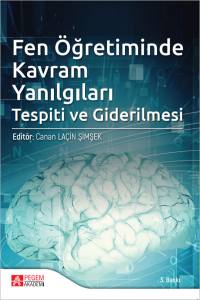 Fen &Ouml;ğretiminde Kavram Yanılgıları Tespiti ve Giderilmesi