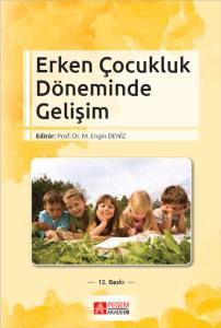 Erken &Ccedil;ocukluk D&ouml;neminde Gelişim